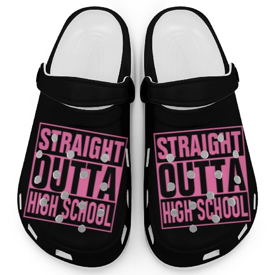 Straight Outta High School graduation Clogs
