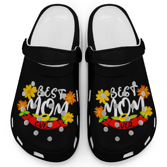 Mother's Day - Best Mom Ever Clogs