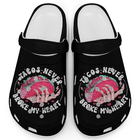 Taco Anti-valentine, Tacos Are My Valentine Clogs