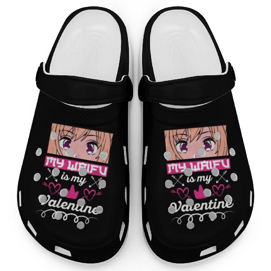 My Waifu is my Valentine Anime Clogs