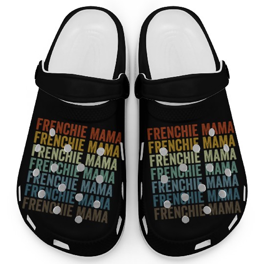Frenchie Mama Bulldog Lover French Dog Mama Clogs