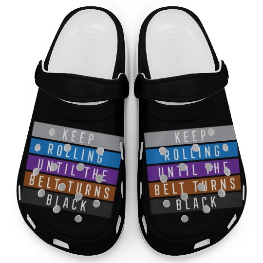 Keep Rolling Jiu Jitsu idea for BJJ, Jujitsu Gift Clogs