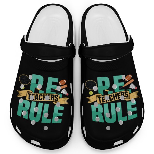 P.E. Teachers Rule Physical Education School Clogs