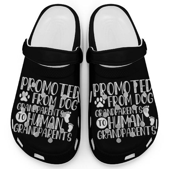 Promoted From Dog Grandparents To Human Grandparen Clogs