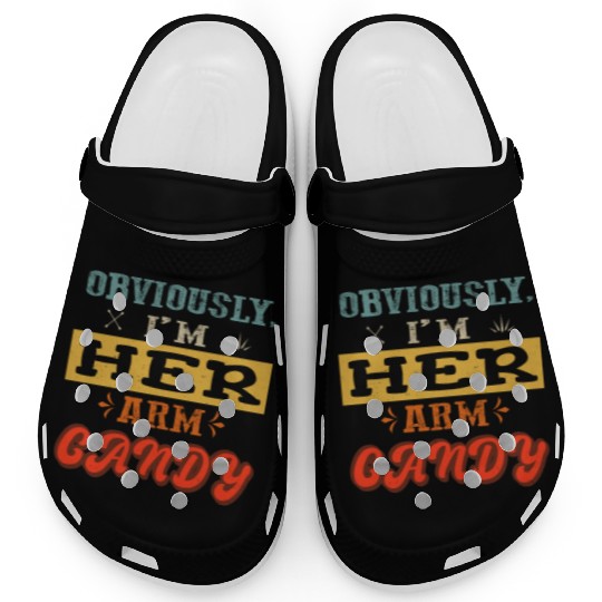 obviously i'm her arm candy valentine's day funny Clogs