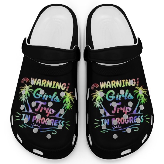 Attention girls trip in progress Spring Break Clogs