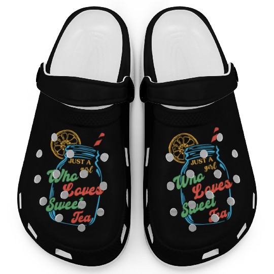 Just A Girl Who Loves Sweet Tea For Tea Lovers Clogs