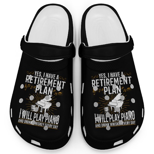 Yes I Have A Retirement Plan Piano Player - Pianis Clogs