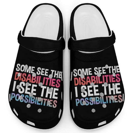 I See Possabilities Special Education Teacher Clogs