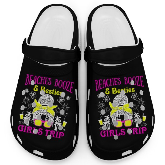 Beaches Booze Besties Girls Trip Spring Break Clogs