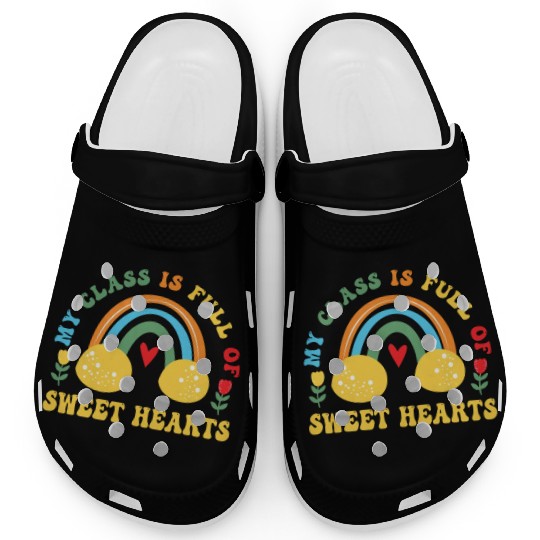My Class Is Full Of Sweethearts Clogs