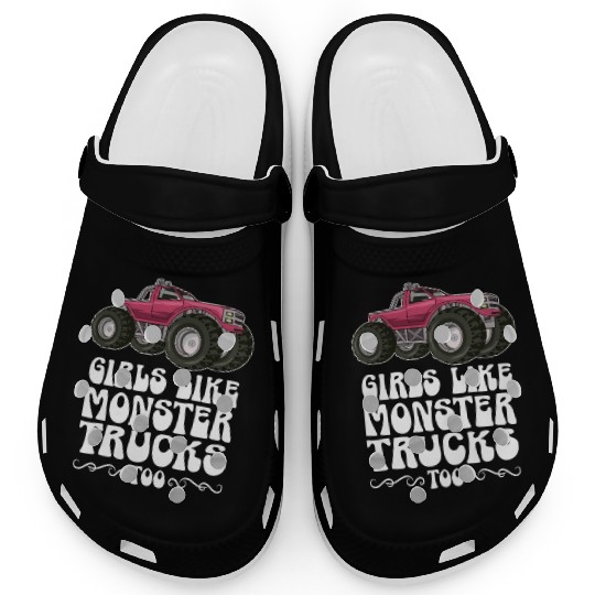 Girls Like Monster Trucks Too Girls Monster Truck Clogs