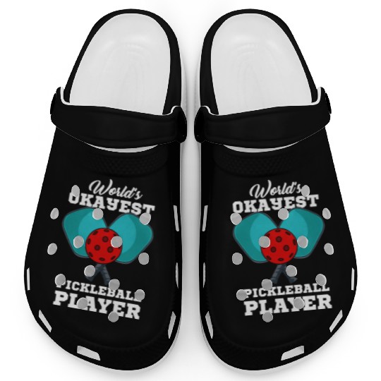 World s Okayest Pickleball Player Clogs