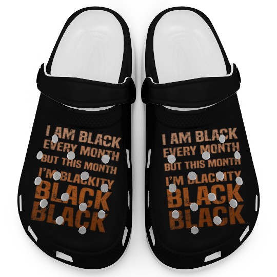 Juneteenth Blackity BLM African Melanin Black Hist Clogs