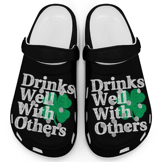 Drinks Well With Others St Patricks Day Clogs