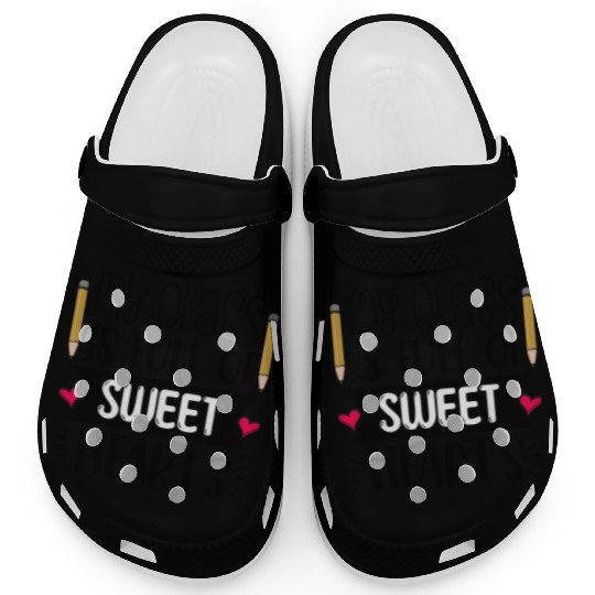 My Class Is Full Of Sweethearts Clogs