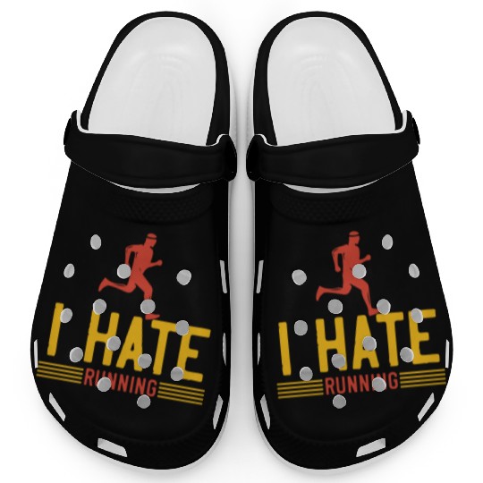 I hate running Clogs