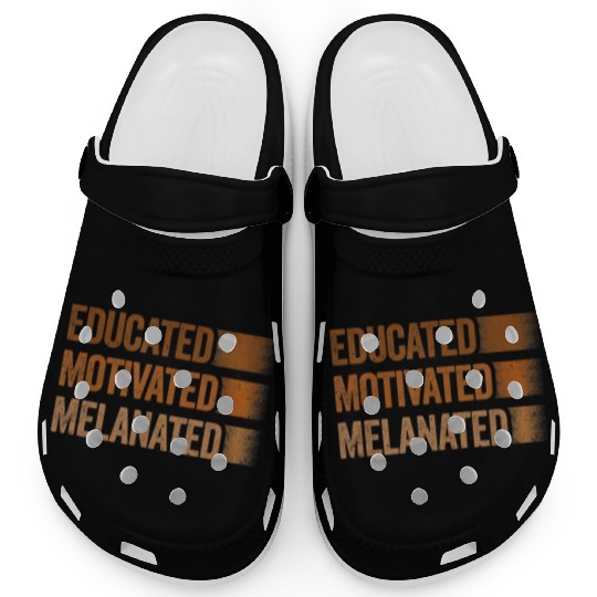 Educated Motivated Melanated Black History African Clogs