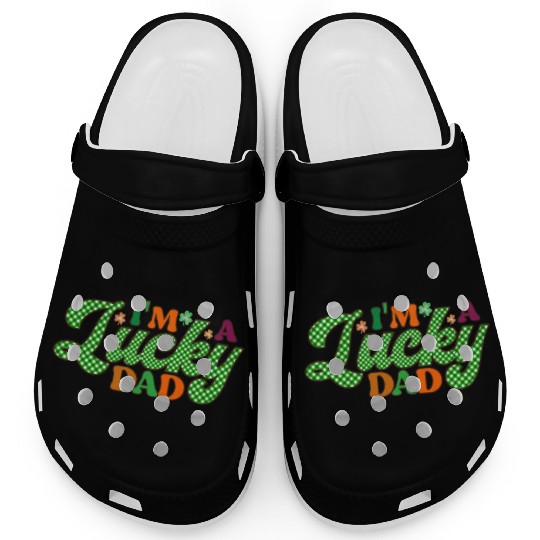 Im A Lucky Dad Sublimation Clogs