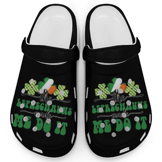 The Leprechauns Made Me Do It Clogs