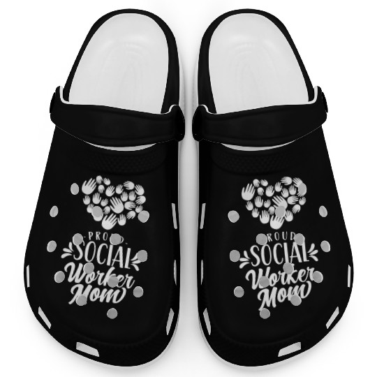 Proud Social Worker Mom Graduation Work Job Clogs