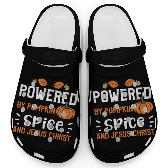 Powered By Pumpkin Spice And Jes... Clogs