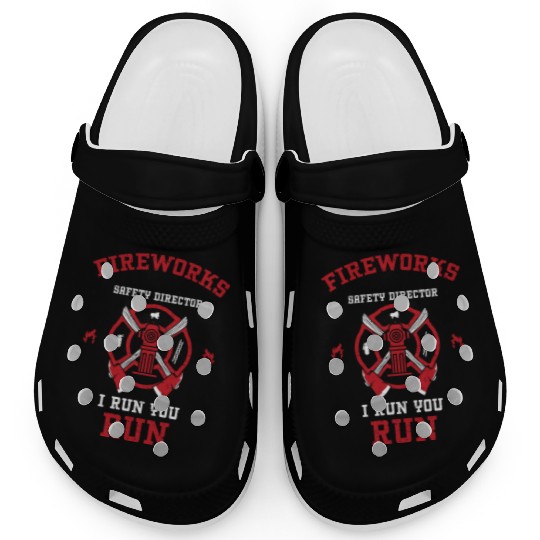 Fireworks Safety Director I Run... Clogs