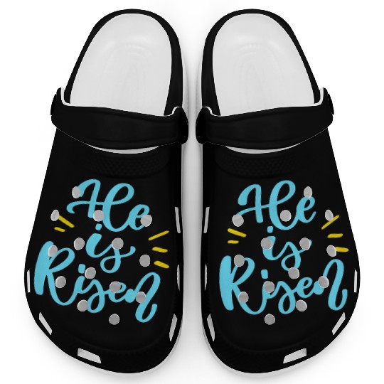 He Is Risen Religious Easter Clogs