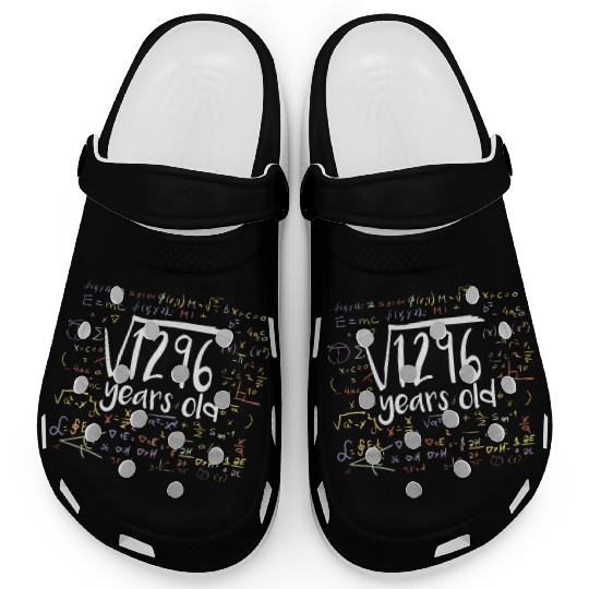 36th Birthday Square Root of 1296: 36 Years Old Clogs