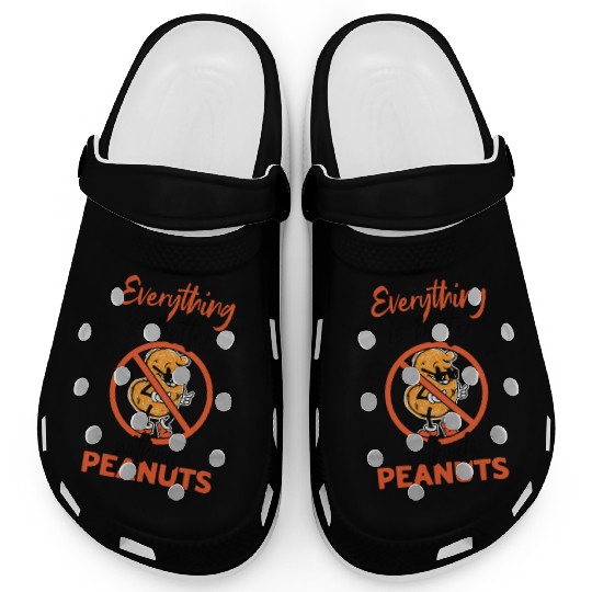Everything Is Better Without Peanuts Peanut Clogs