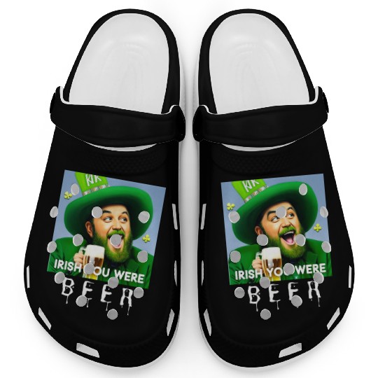 IRISH you were Beer Clogs