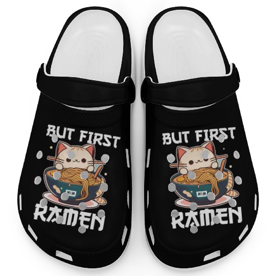 But First Ramen Cat Japanese Tokyo Ramen Noodles Clogs