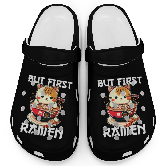 But First Ramen Cat Japanese Tokyo Ramen Noodles Clogs