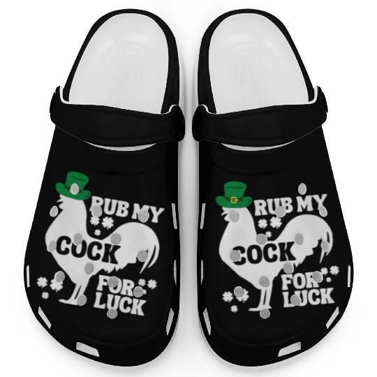 Rub My Cock for Good Luck, Funny St Patrick's Day Clogs