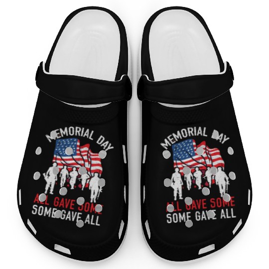 All Gave Some Some Gave All USA Flag Memorial Day Clogs