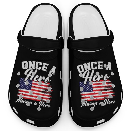 Once A Hero Always A Hero USA Flag Memorial Day Clogs