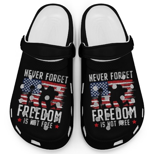 Never Forget Freedom Is Not Free USA Memorial Day Clogs