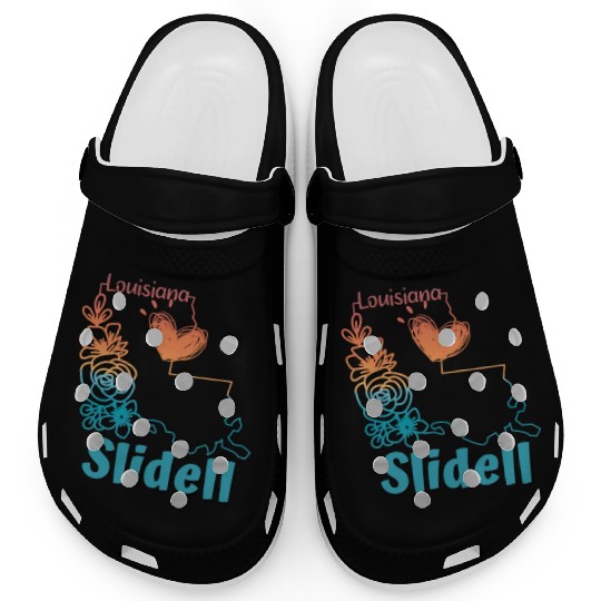 I love my home town Slidell Louisiana Clogs
