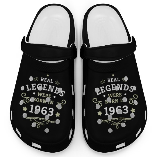 60th Birthday Gift Real Legends were born in 1963 Clogs