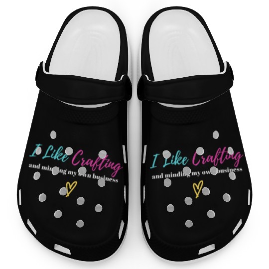 Crafting & Minding My Own Business - White Letters Clogs
