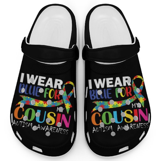 I wear Blue For My Cousin Autism Awareness Clogs