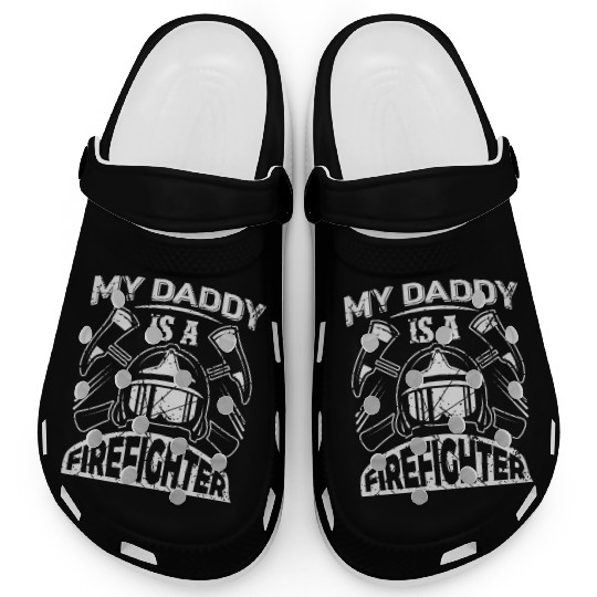 My Daddy Is A FireFighter Clogs