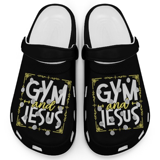 Gym And Jesus Gym Fitness Lifting Weights Body Clogs