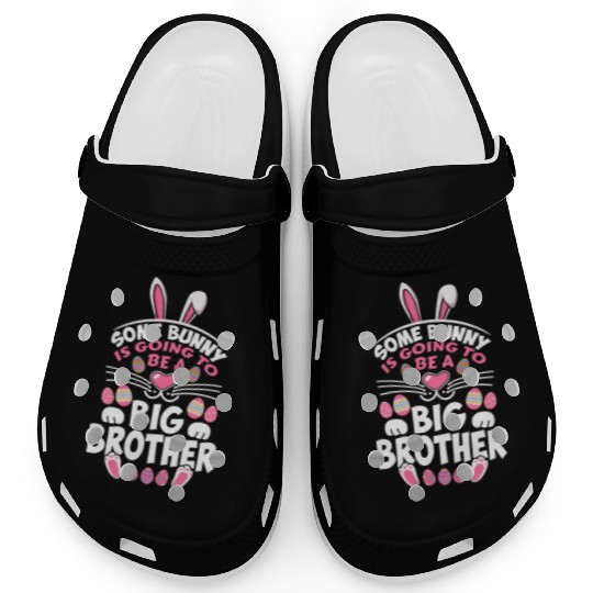 Some Bunny Is Going To Be A Big Brother Easter Day Clogs