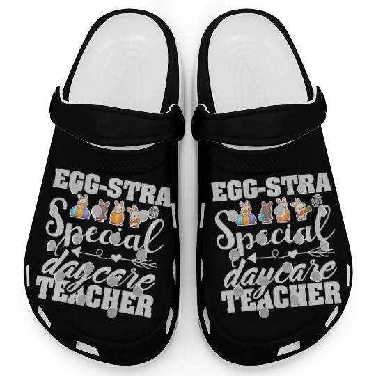 Egg Stra Special Daycare Teacher Clogs