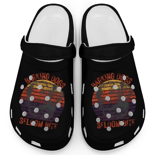 Barking dogs seldom bite Clogs