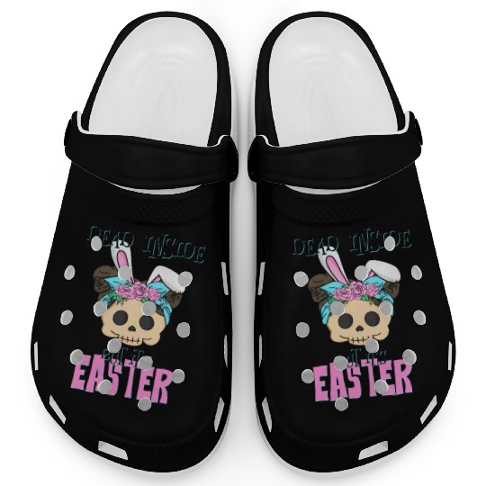 Dead inside but its Easter Clogs