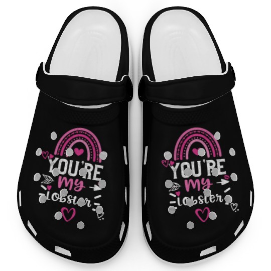 You're my lobster Clogs