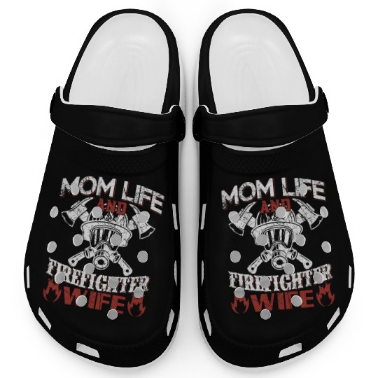 Mom Life and Firefighter Wife Clogs