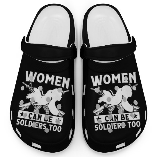 Soldier women can be soldiers too military army Clogs